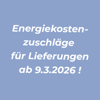 Beachten Sie die Energiezuschläge, die ab 9. März 2026 verrechnet werden müssen!